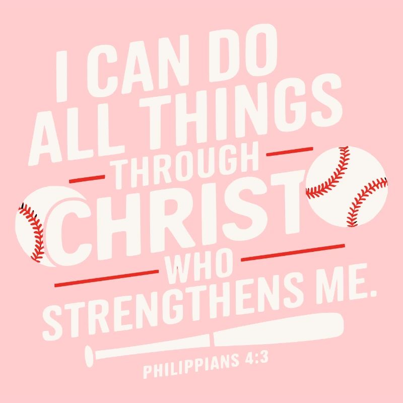 I can do everything through Christ Baseball Christian