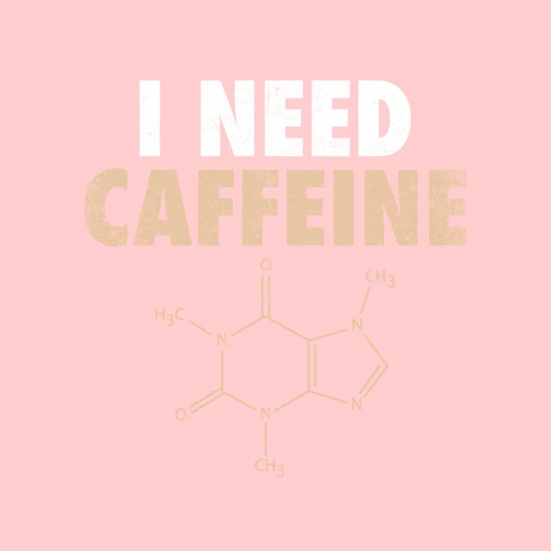 I Need Caffeine Kaffee Kaffeetrinker Witz