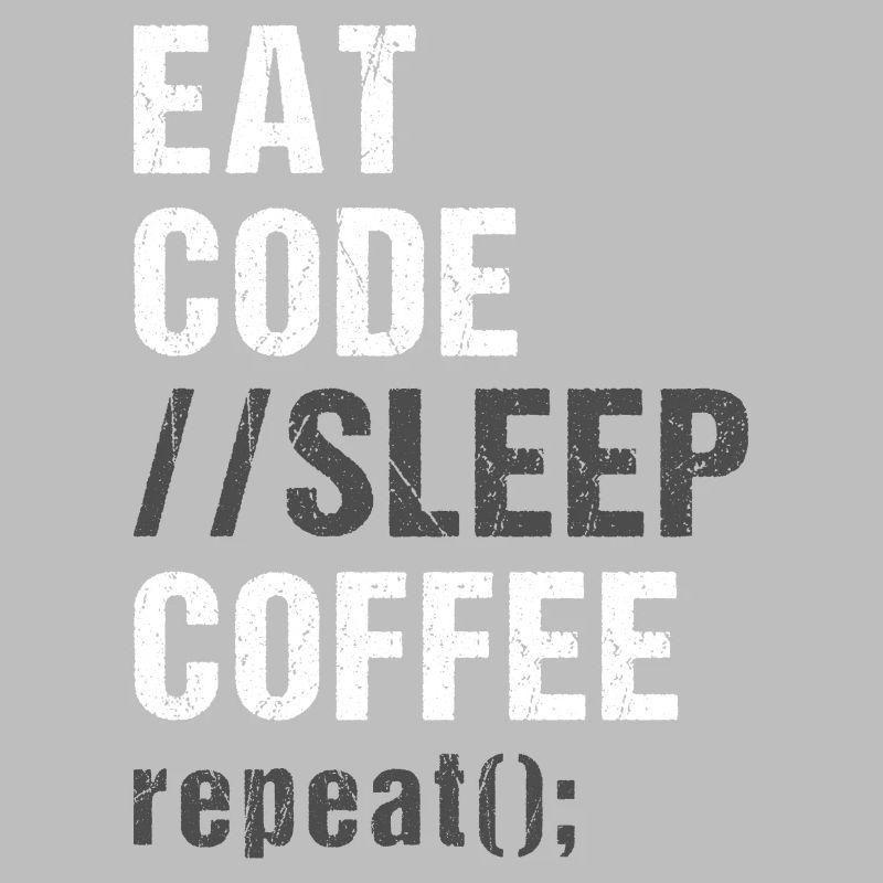 Eat Code Sleep Coffee Repeat