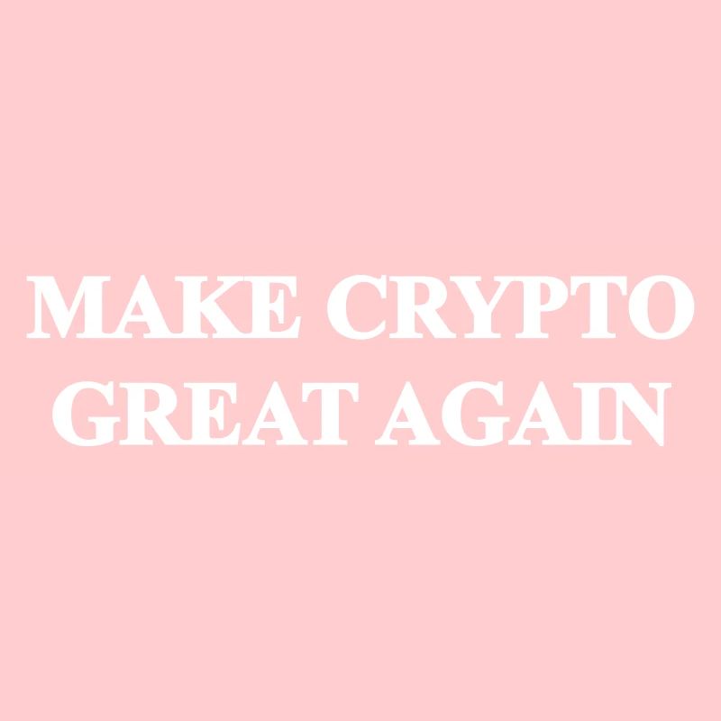 Make Crypto Great Again