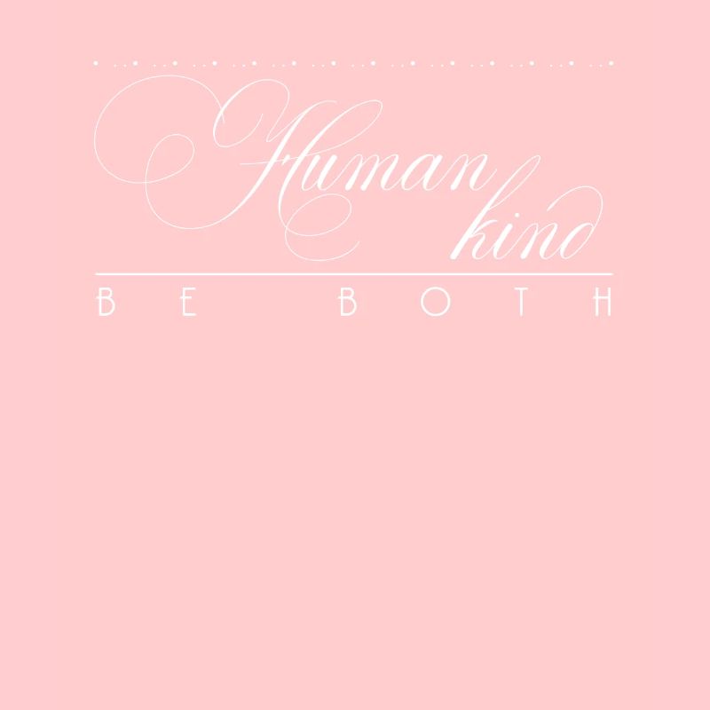 Humankind Human, Kind - Be Both Kindness Gift