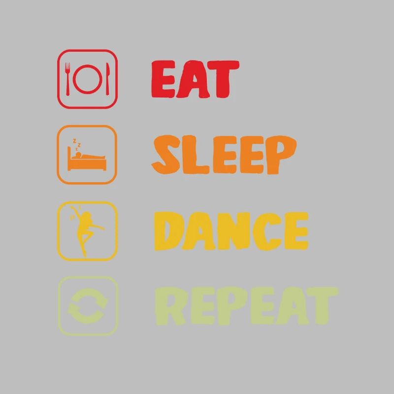Eat Sleep Dance Repeat Dancer Gift Dance &