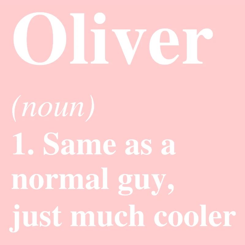 Oliver Définition Cool Nom Dicton Cadeau