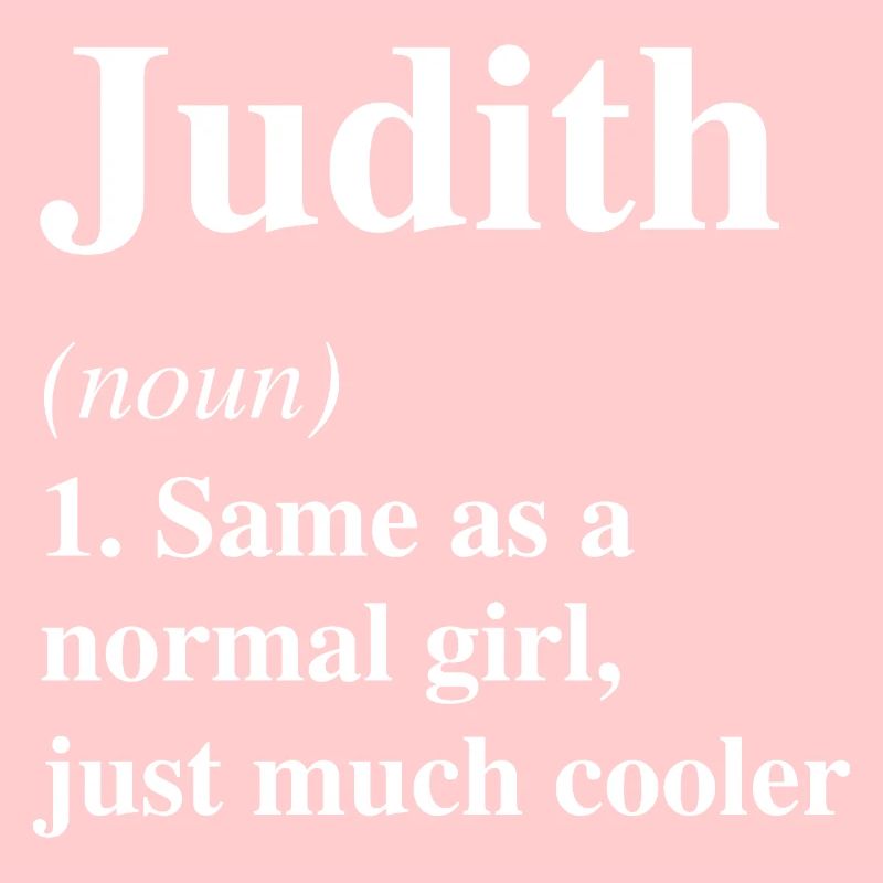 Judith Definition Cooler Name Spruch Geschenk