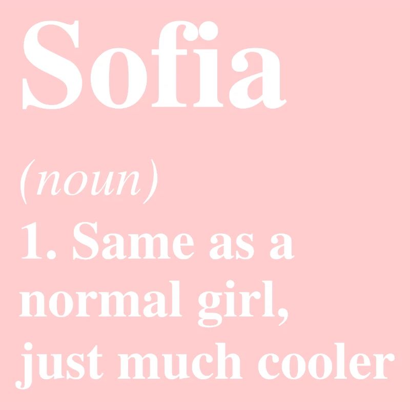 Sofia Definition Cool Name Saying Gift