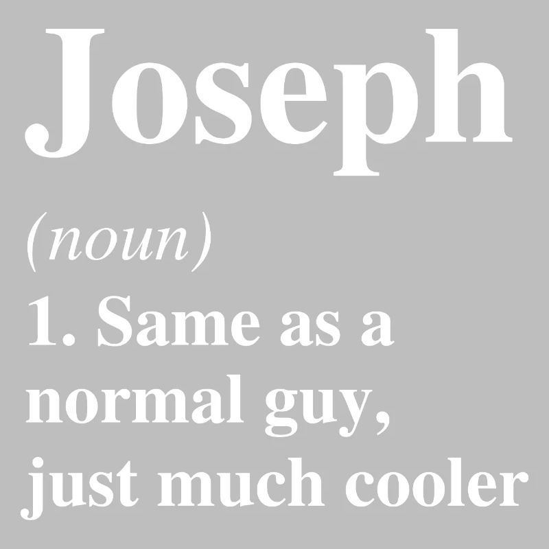 Joseph Definition Cool Name Saying Gift