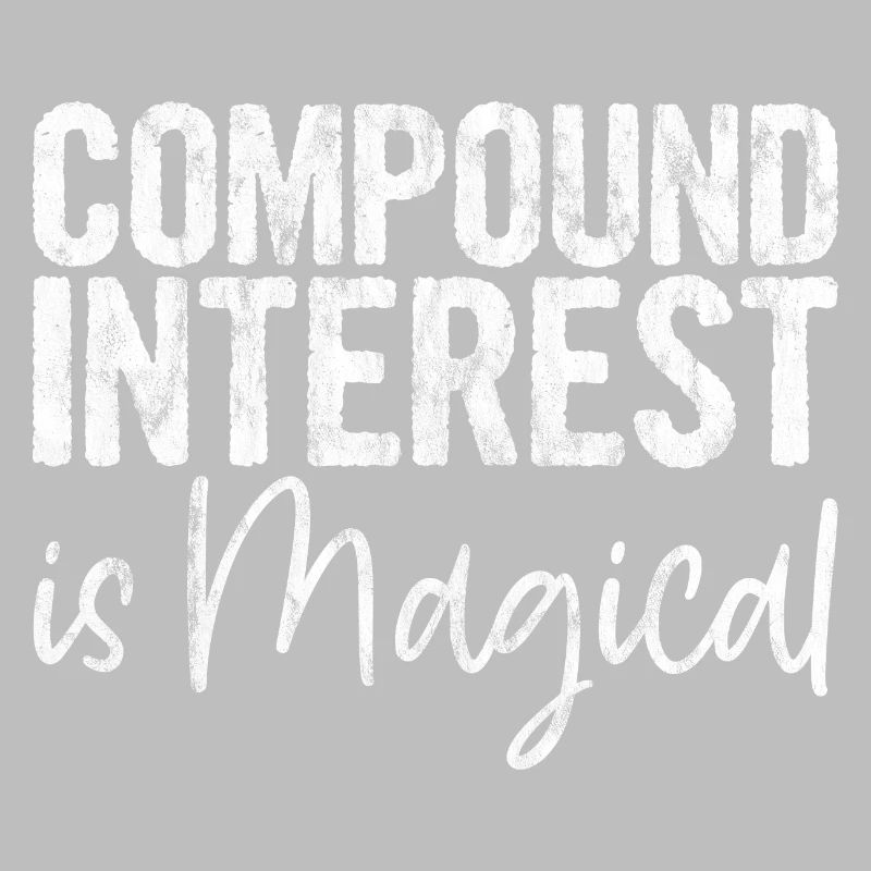 Compound Interest Is Magical