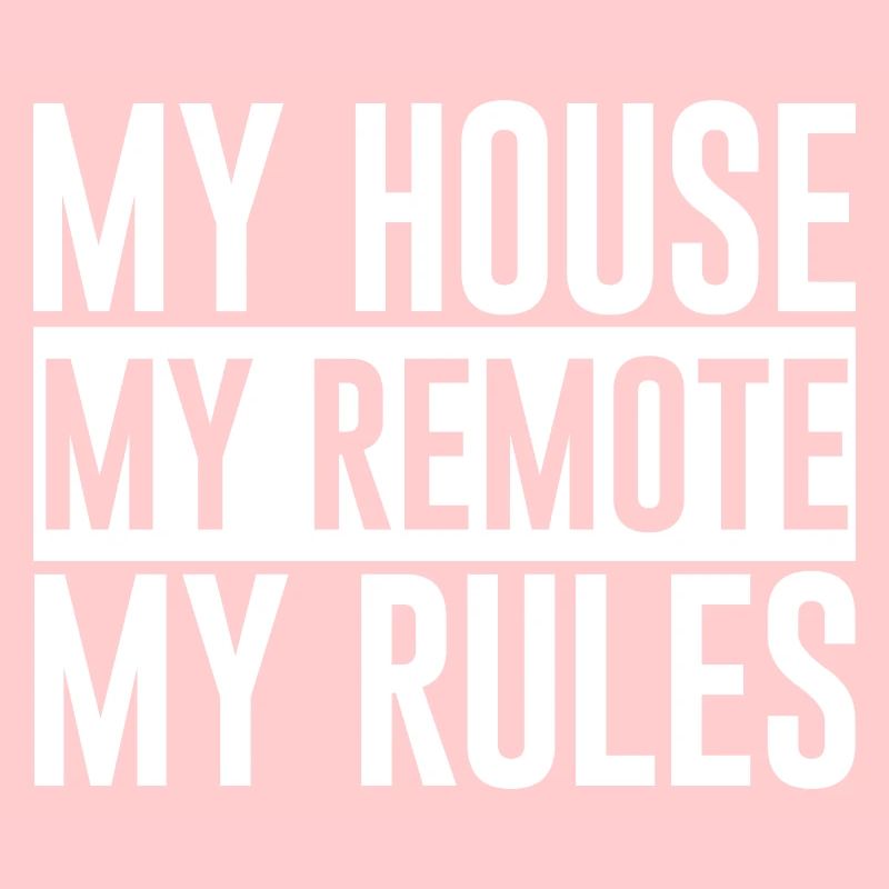 Ma maison Ma télécommande Mes règles