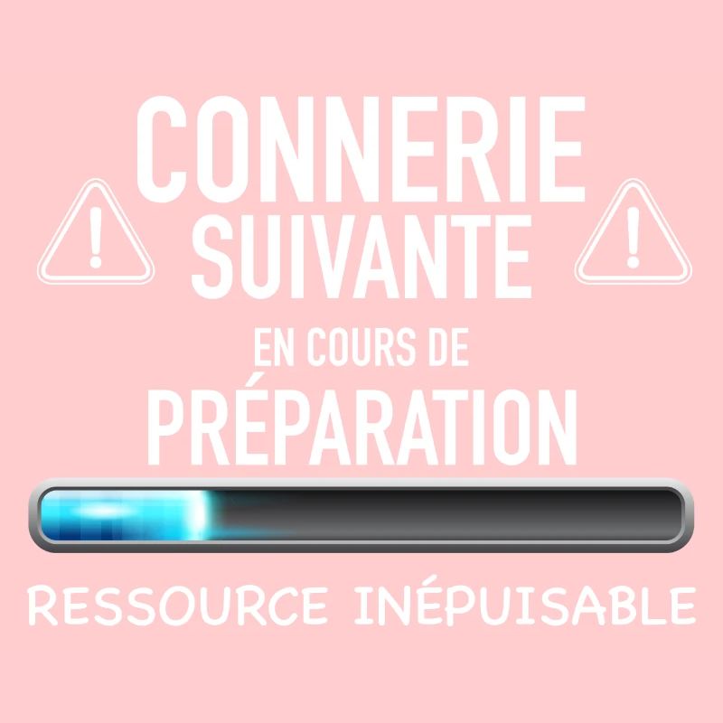 Connerie en préparation