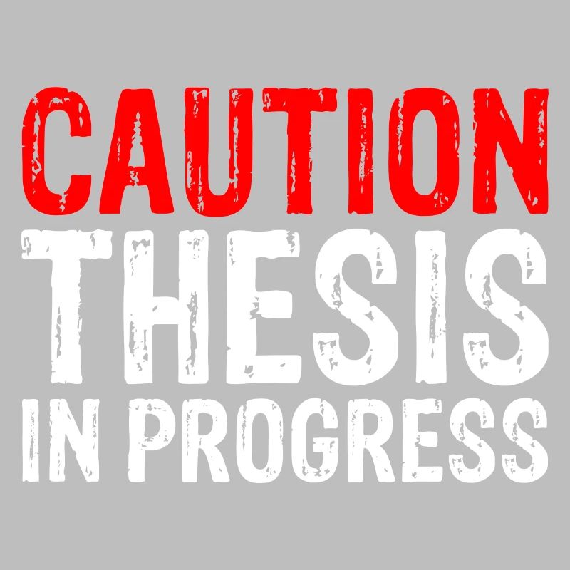 Caution Thesis In Progress 3