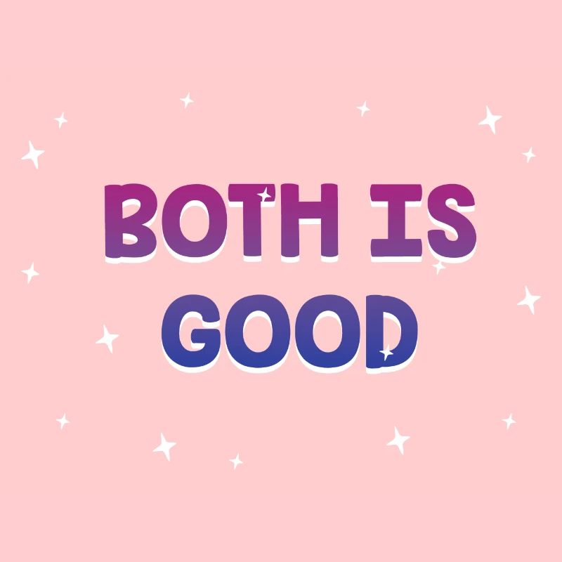 Both is Good Bisexual LGBTQ Bi Pride Positivity