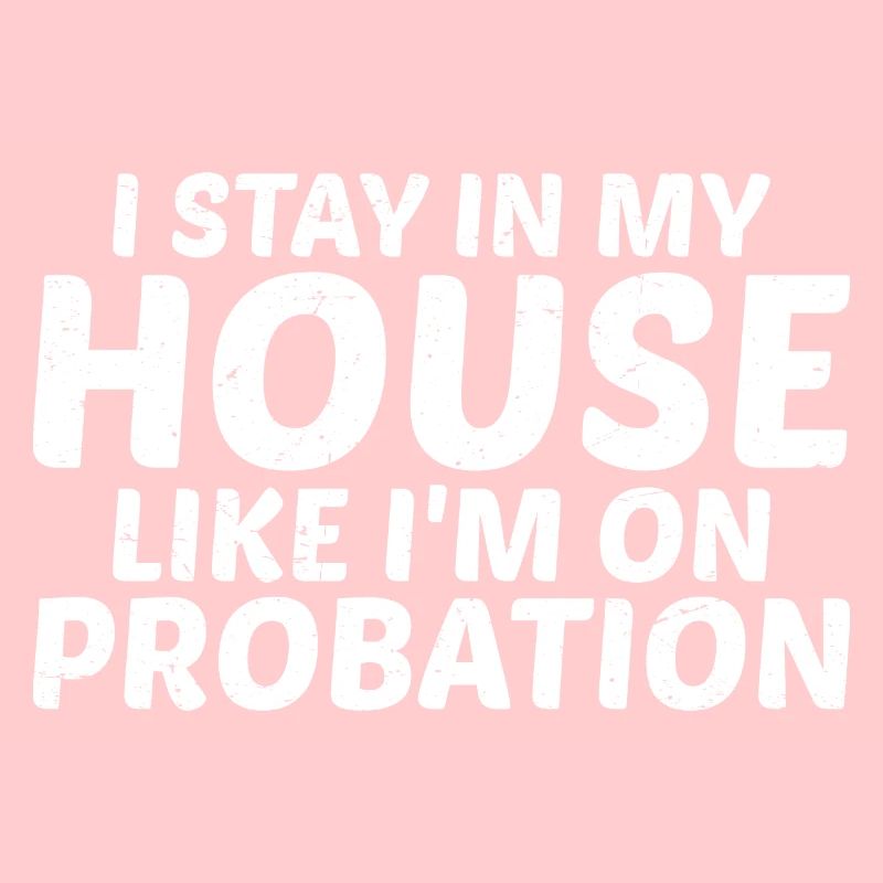 Je reste dans ma maison comme si j’étais en probation 3