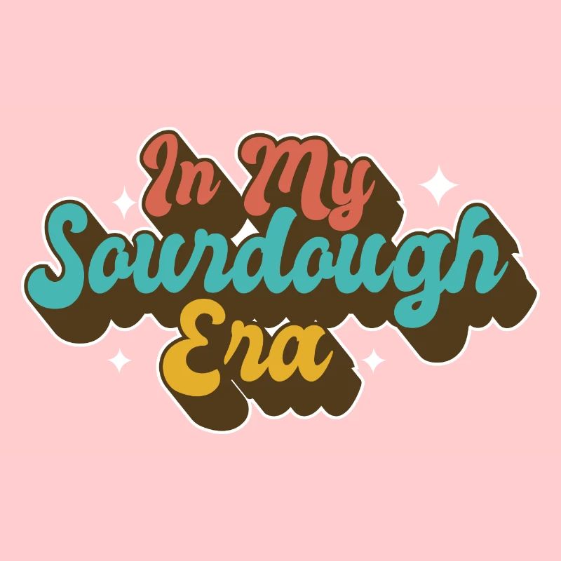 Dans mon ère au levain Home Baker Funny Bread Baking