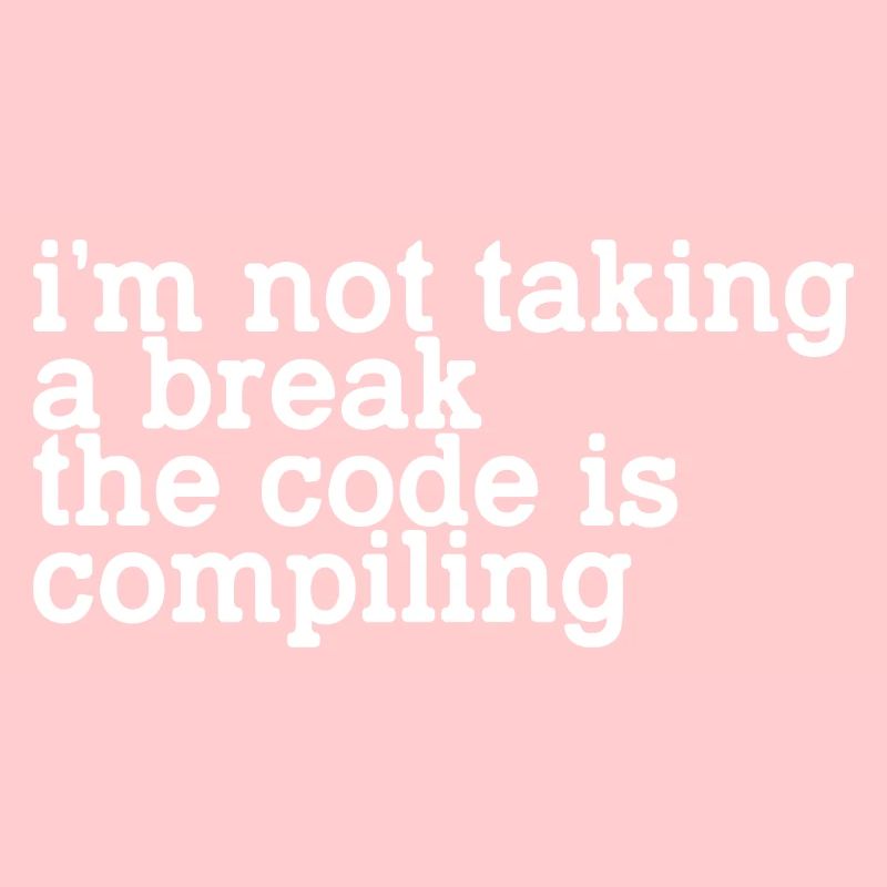 Je ne fais pas de pause, le code est en train de compiler