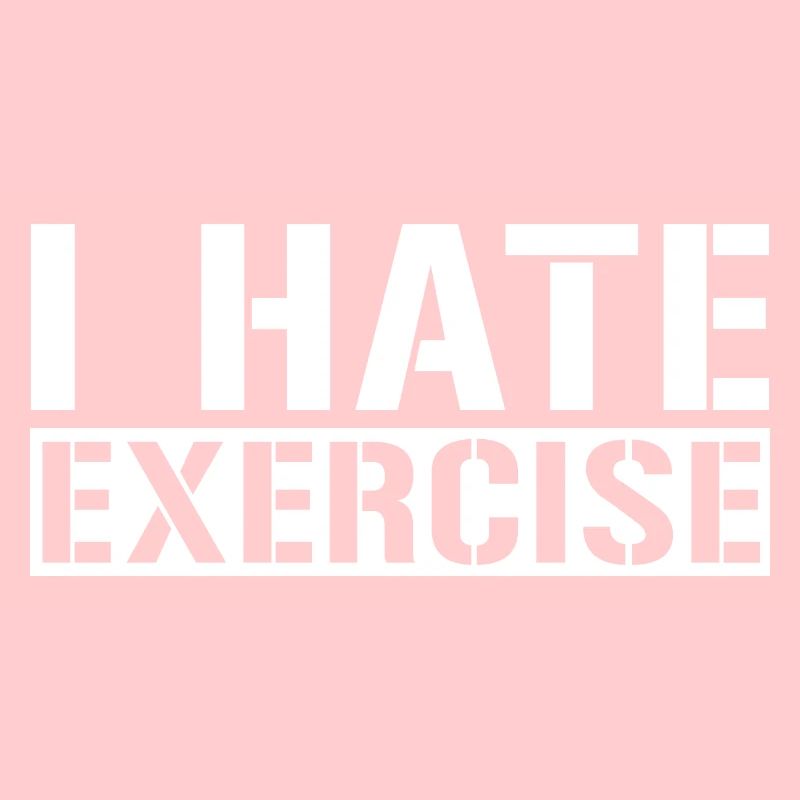 I Hate Exercise 4