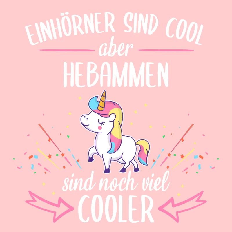 Hebamme Hebammen Entbindungspflegerin Beruf Spruch