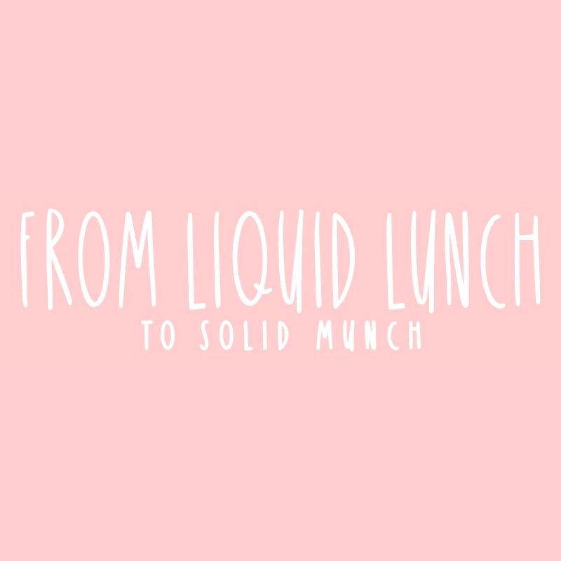 FROM LIQUID LUNCH TO SOLID MUNCH