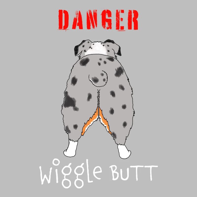 Danger Wiggle Butt Australian Shepherd