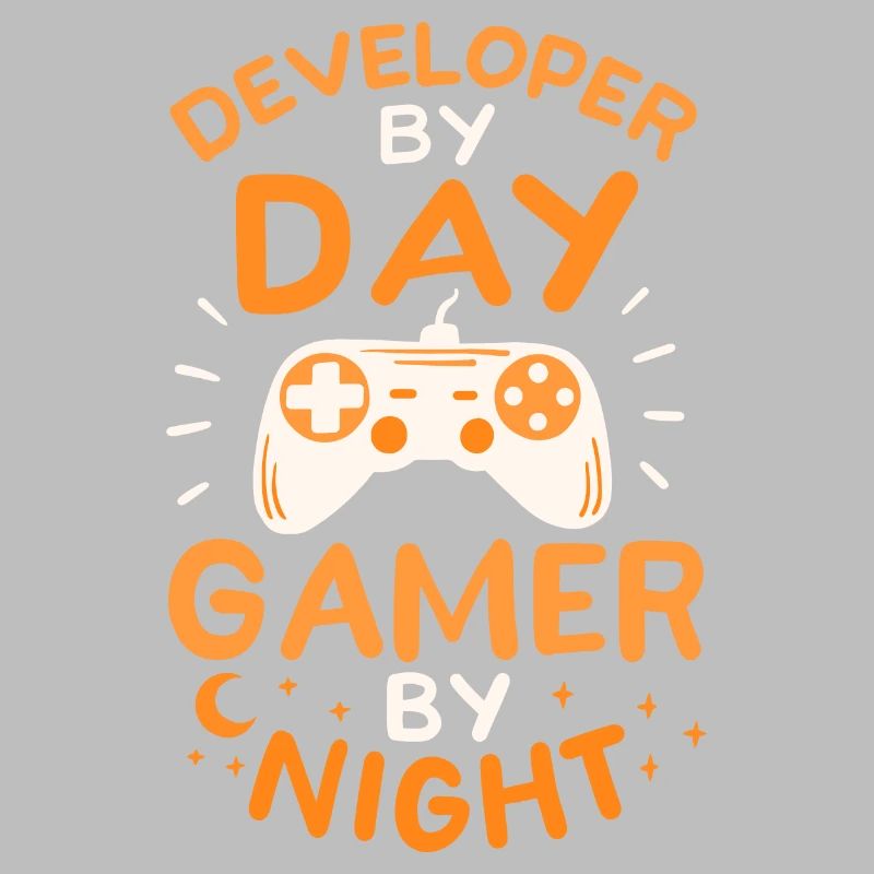 Developer By Day Gamer By Night Developer Gambler