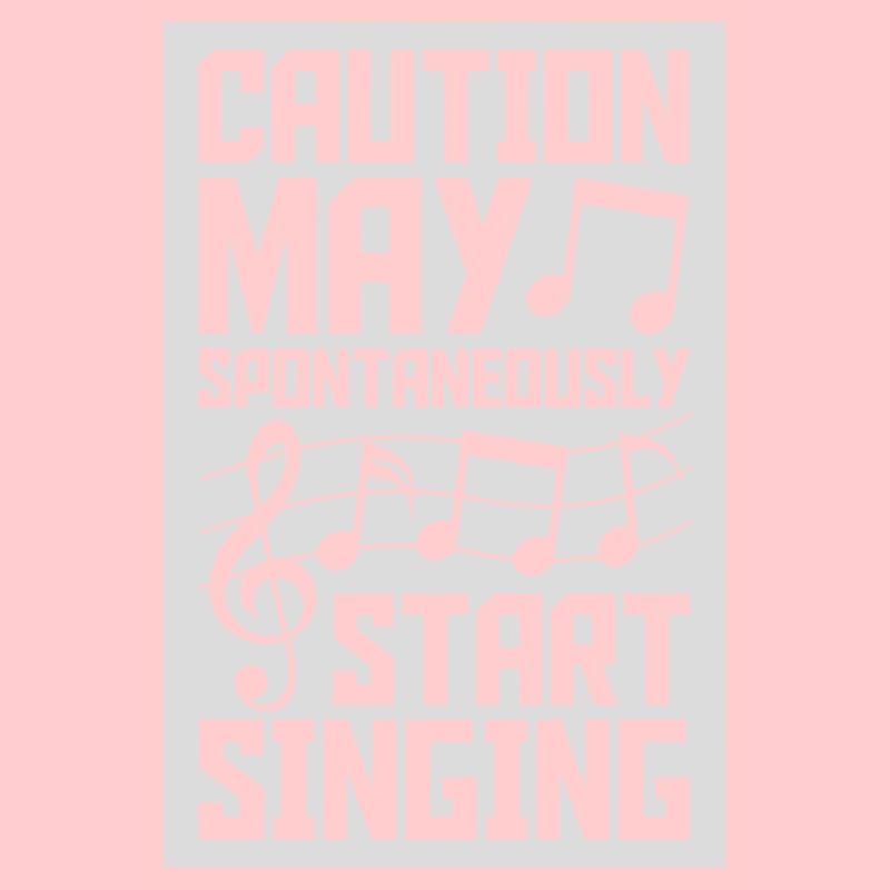 may spontaneously start singing