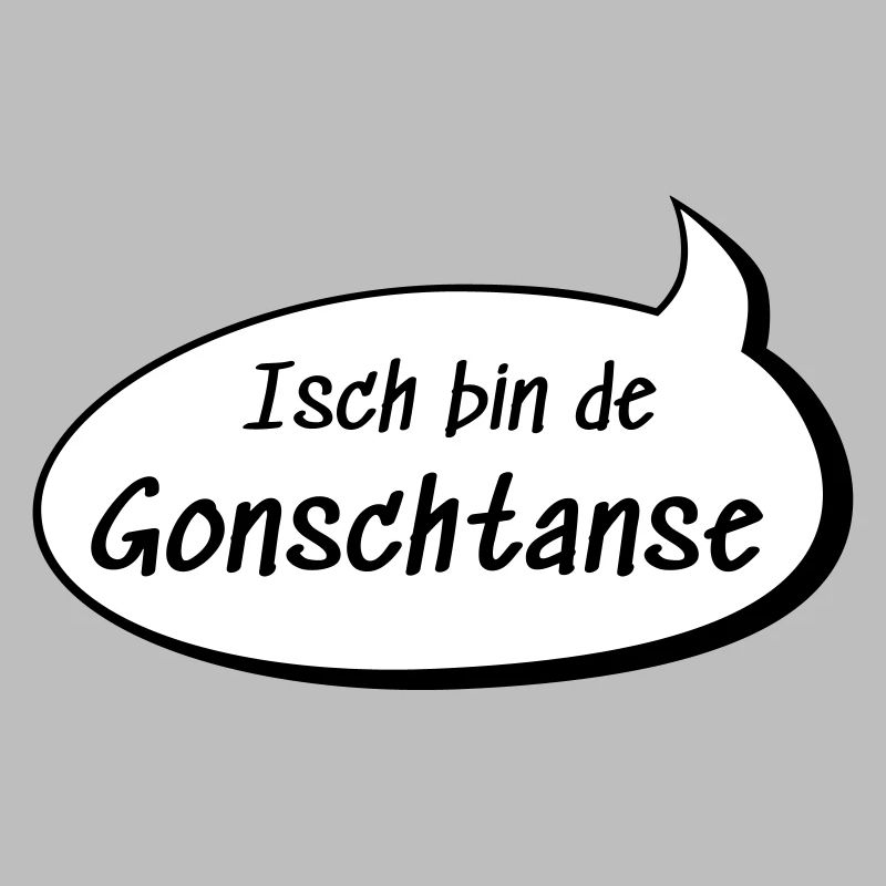 Isch bin de Gonschtanse Constanze sächsisch lustig