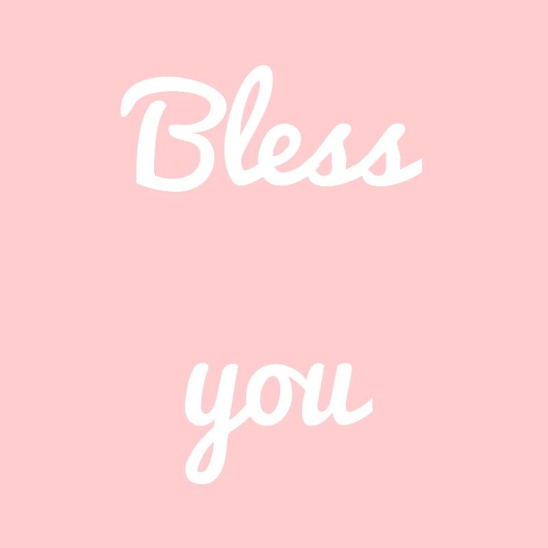 Bless You