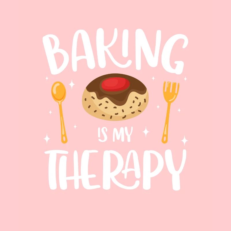 Baking Is My Therapy Funny Baker