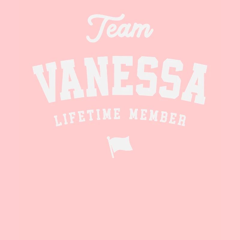 Team Vanessa Lebenslanges Mitglied Lustiger Name Vanessa