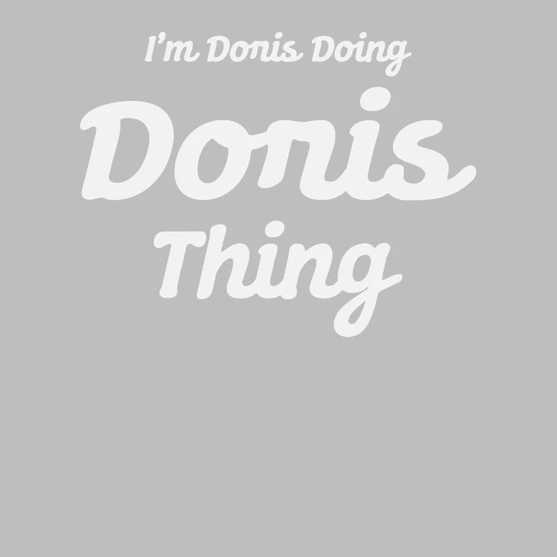 I'm Doris Doing Doris Thing