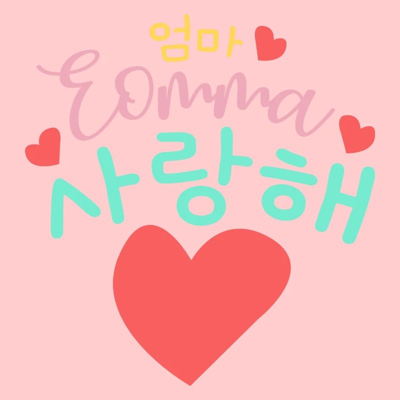 Saranghae Eomma J’aime ma mère coréenne