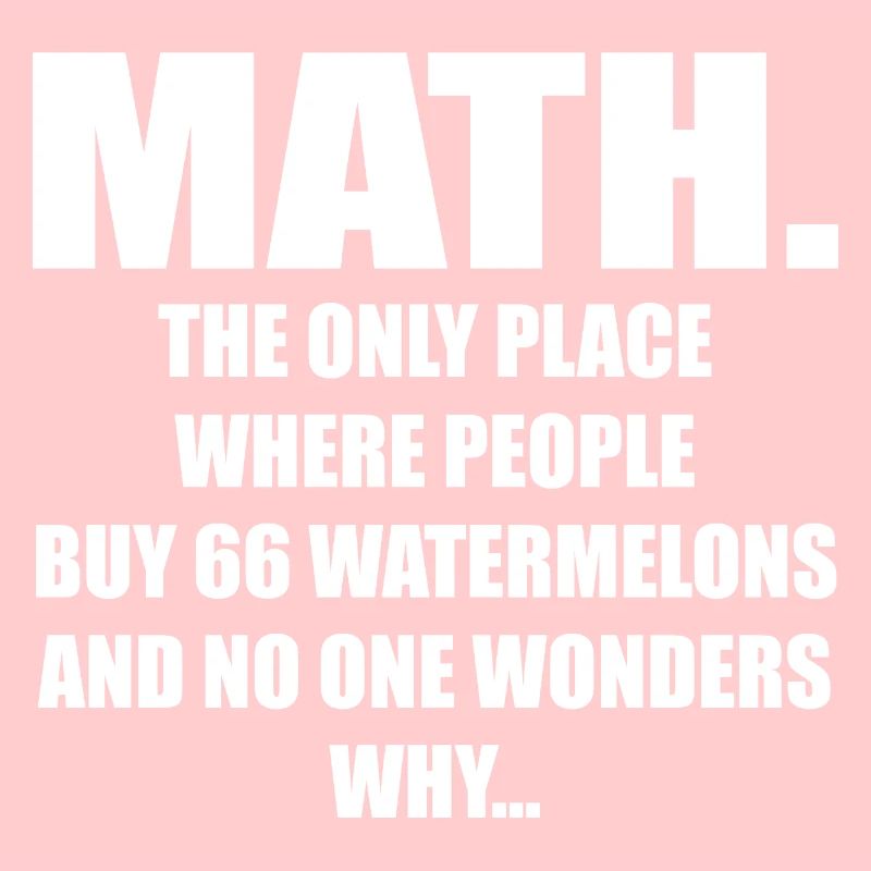 Math And Watermelons Mathematics Calculation Numbe