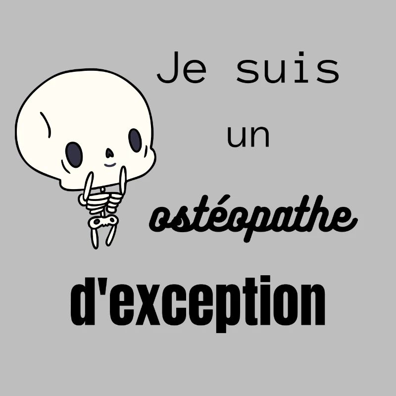 Je suis une ostéopathe d'exception ! Idée cadeau