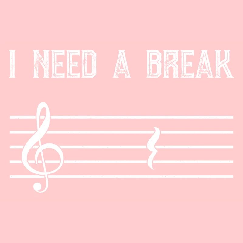 Musician Gift Saying I Need A Break Music Note