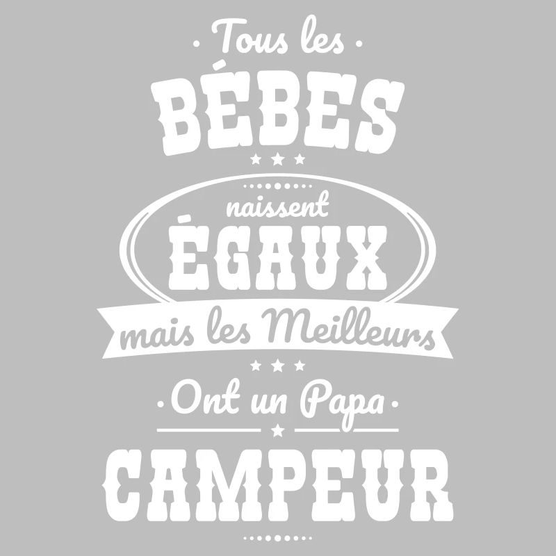 Better Equal Babies Have a Daddy Camper