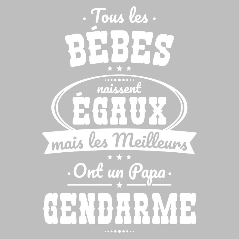 Better equal babies have a policeman daddy