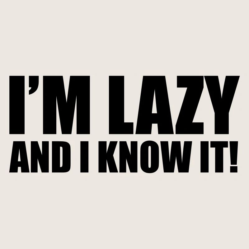 Lazy