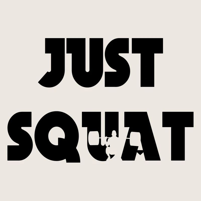 Just squat