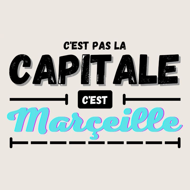 C'est pas la capitale c'est Marseille