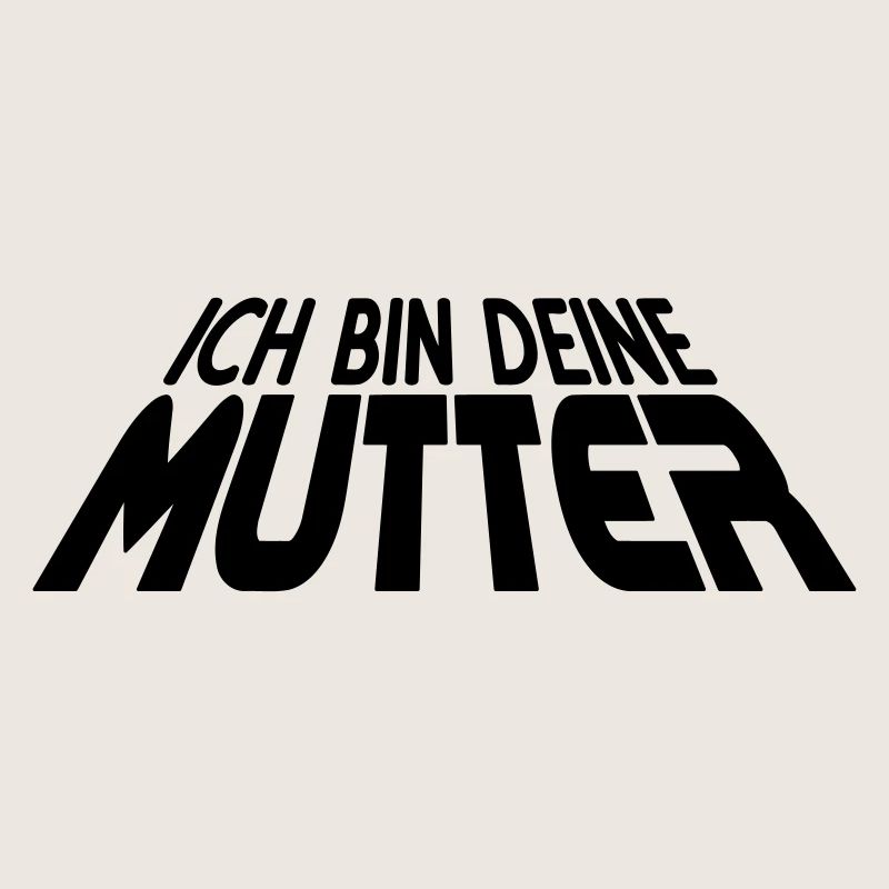 Ich bin deine MUTTER 3D 1c