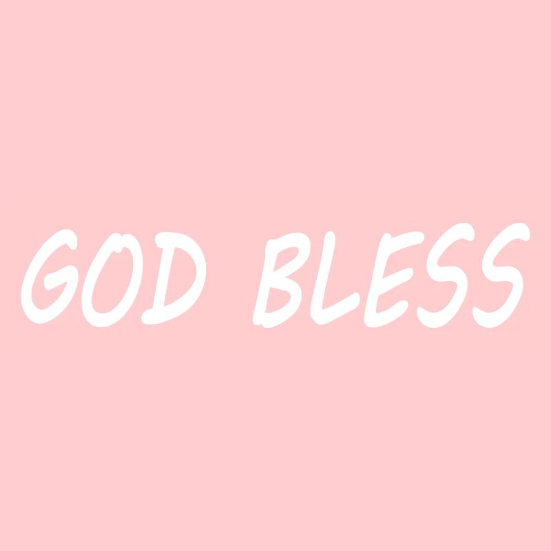 God bless