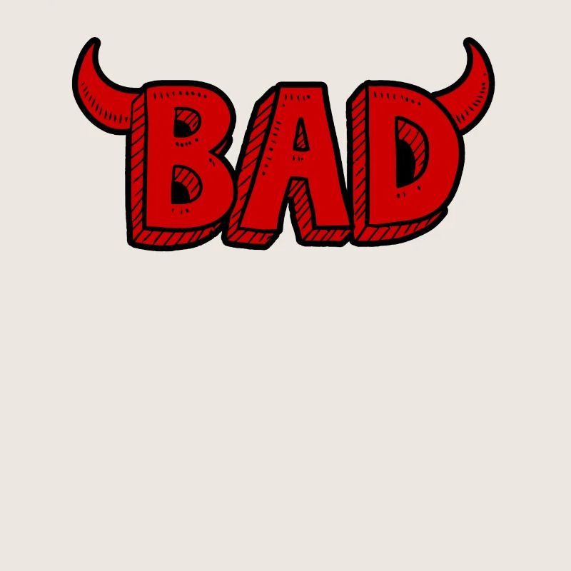 Bad oder böse