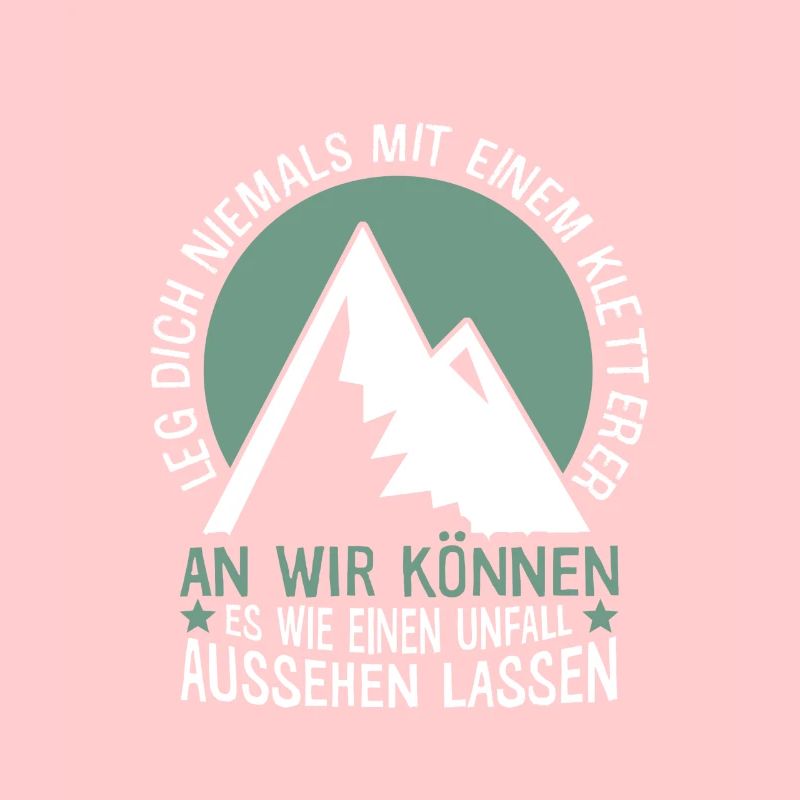Never mess with a climber