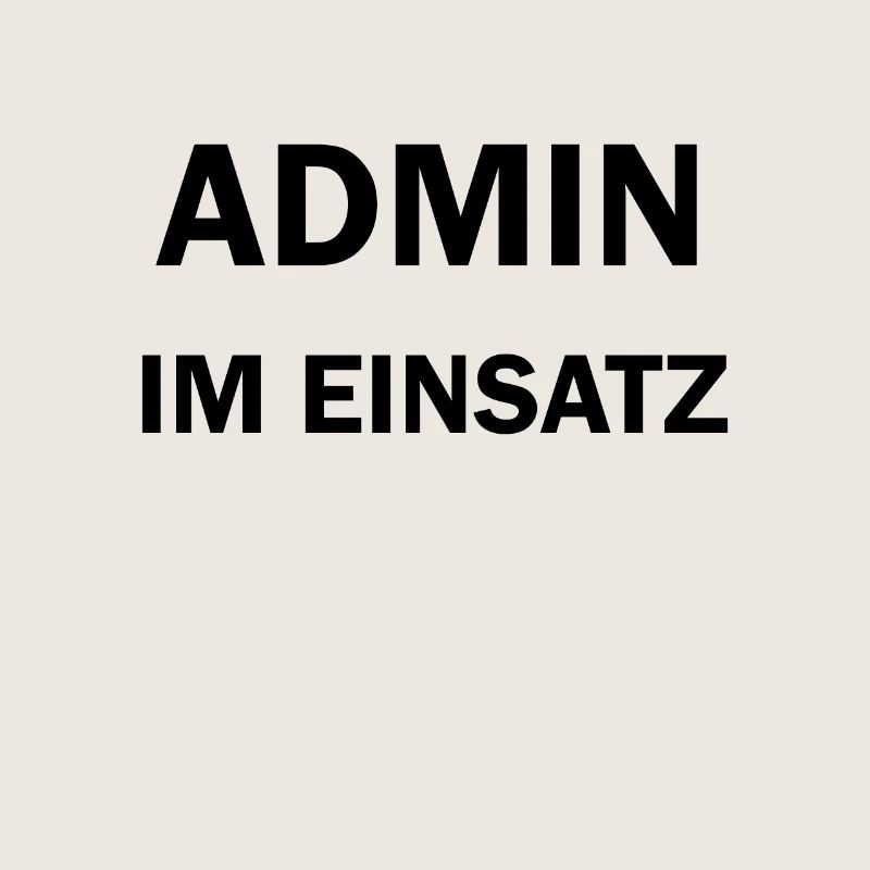 Admin im Einsatz IT Computer Nerd