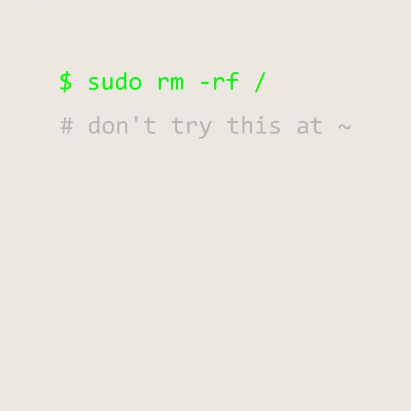 Linux joke sudo rm -rf N’essayez pas cela à la maison