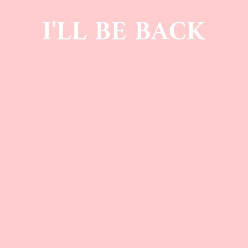 Ill Be Back