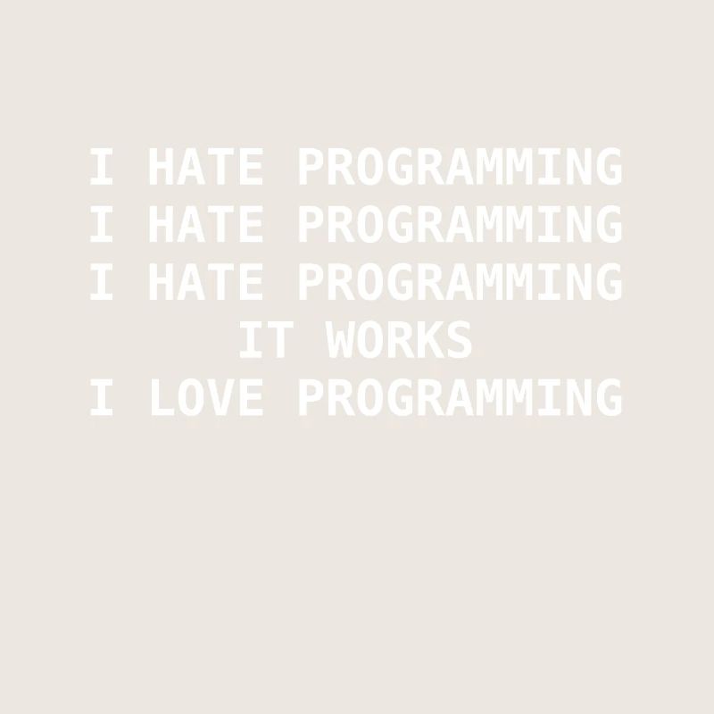 Je déteste la programmation idée nerd informatique