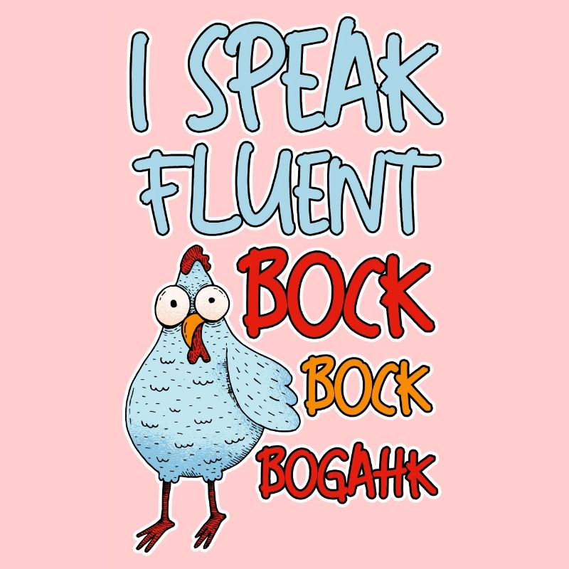 Je parle couramment Bock Bock Bogahk 4