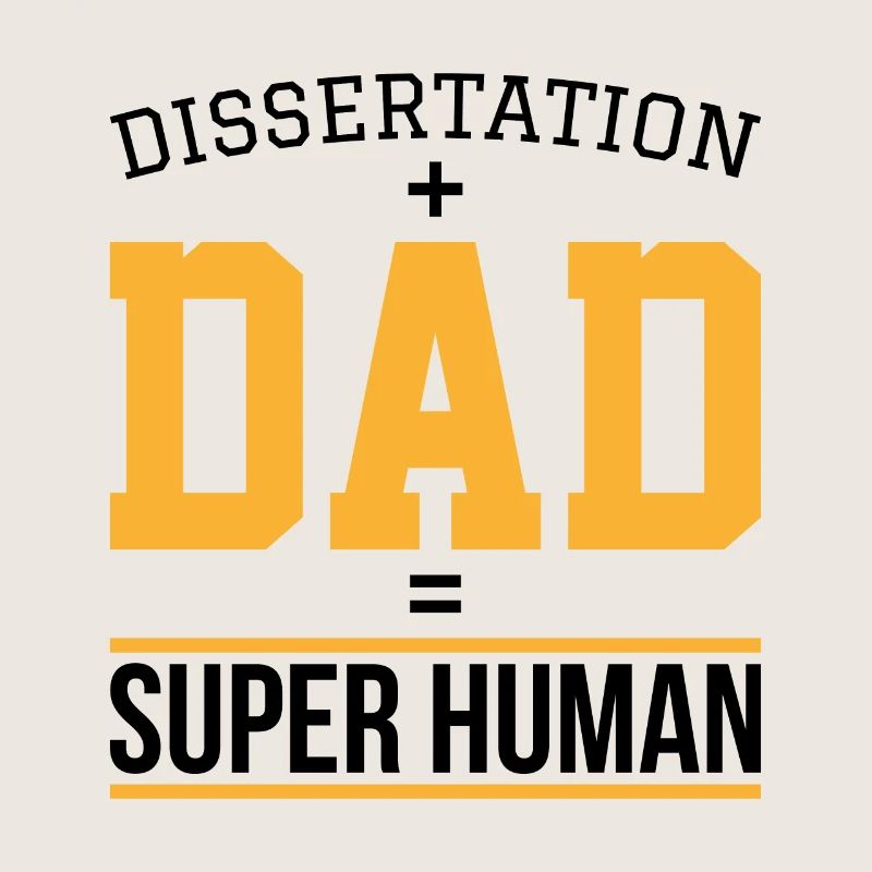 Dissertation dad Phd Student Geschenk