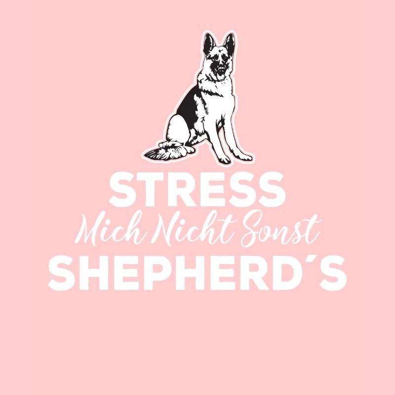 Stress mich nicht sonst Shepherds