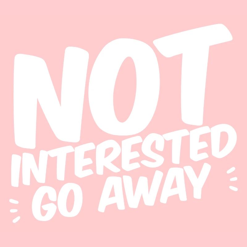 Pas intéressé Go Away 4